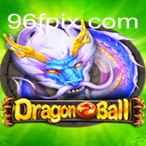 Explorando o Mundo de DragonBall: A Magia de 96F